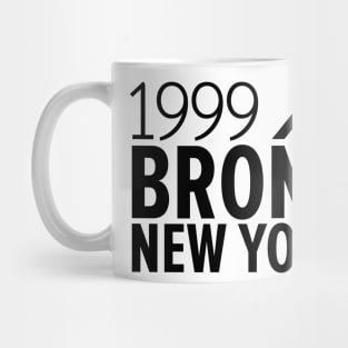 Bronx NY Birth Year Collection - Represent Your Roots 1999 in Style Mug